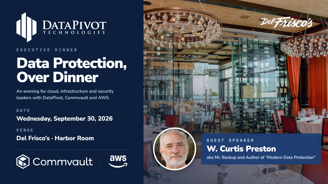 Executive Dinner at Del Frisco’s with DataPivot, Commvault and AWS Wednesday, September 30th, 2026